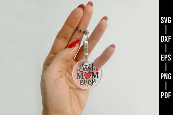 Best Mom Ever SVG: Graphics for Crafts & Branding