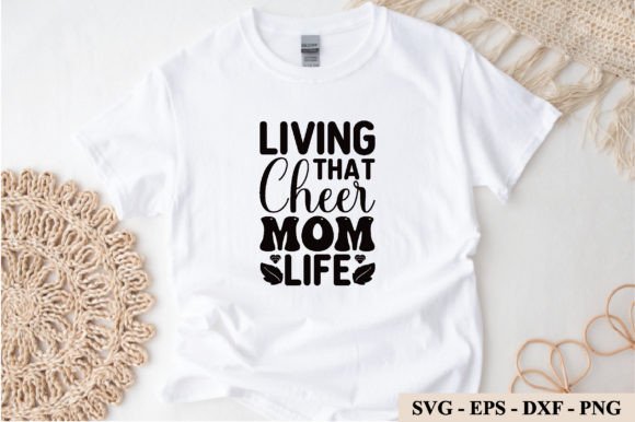 Living That Cheer Mom Life Svg: Graphics for Crafts