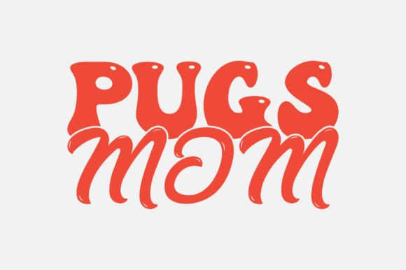 Pugs Mom SVG: Fresh Graphics for Crafts