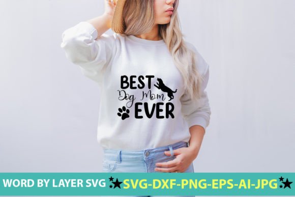 Reviewing the Best Dog Mom Ever SVG for Embroidery