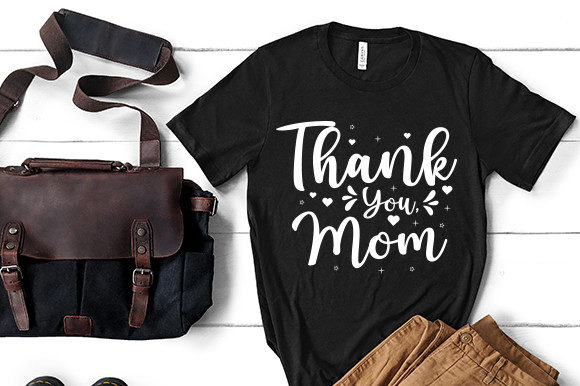 Thank You Mom Quotes SVG: A Designer's Review