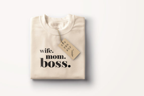 Wife Mom Boss SVG: Essential Graphics for Crafts