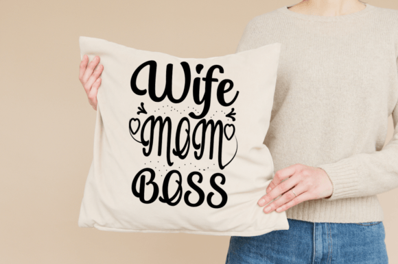 Wife Mom Boss SVG for Crafts and Graphics