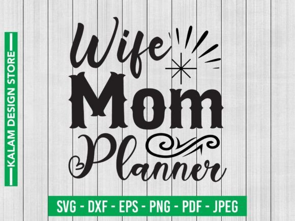 Wife Mom Planner SVG: Graphics for Crafts